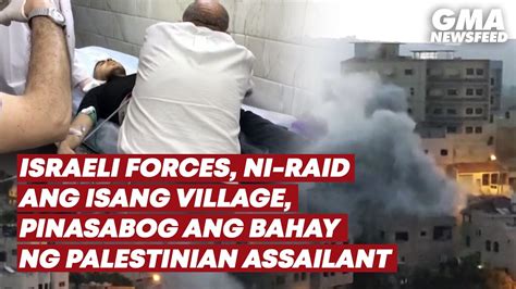 Israeli forces, pinasabog ang bahay ng Palestinian assailant.